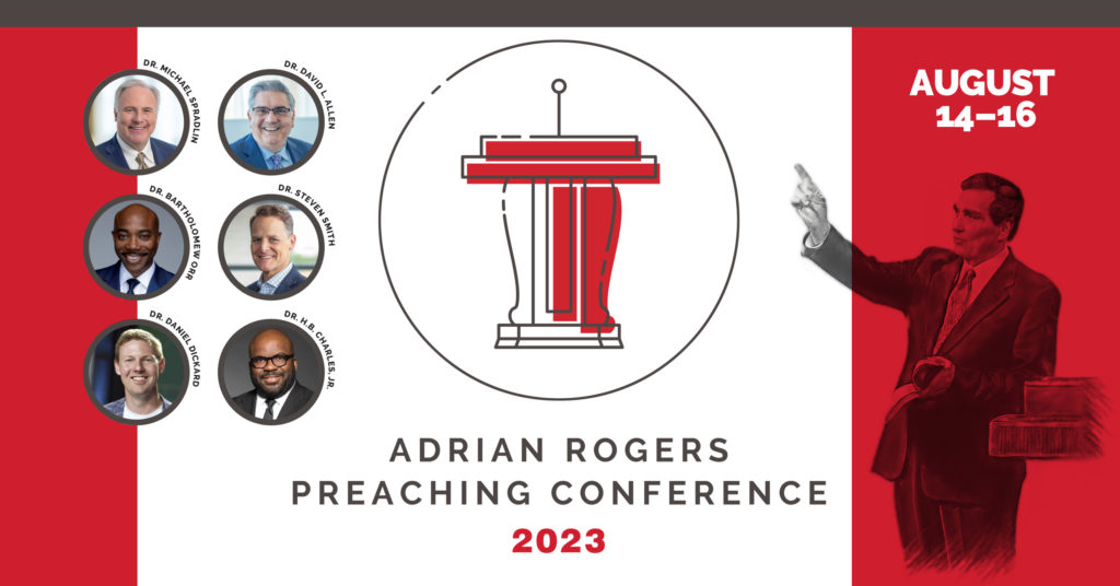 Adrian Rogers Preaching Conference 2023