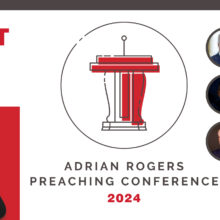 Adrian Rogers Preaching Conference