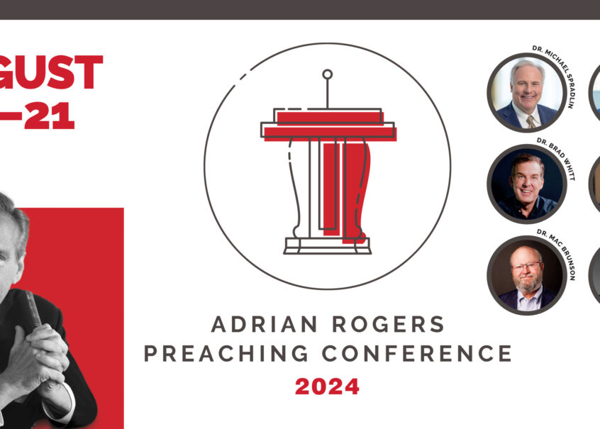 Adrian Rogers Preaching Conference